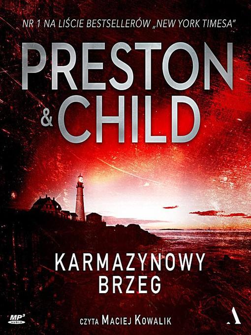 Title details for Karmazynowy brzeg by Lincoln Child - Available